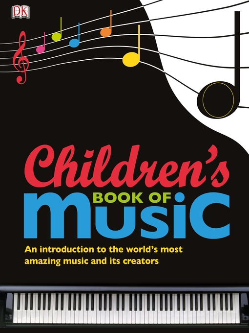 Title details for Children's Book of Music by DK - Wait list